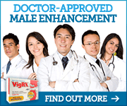 Doctor-approved male enhancement supplement ad showing medical professionals and VigRX Plus product packaging.